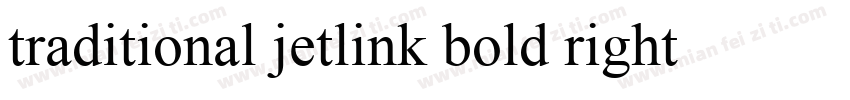 traditional jetlink bold right pop字体转换